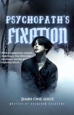 his wattpad|his fixation wattpad.